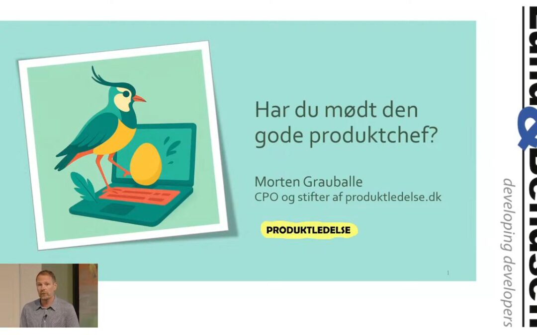 Har du mødt den gode produktchef? – De tre uundgåelige U’er i produktledelse